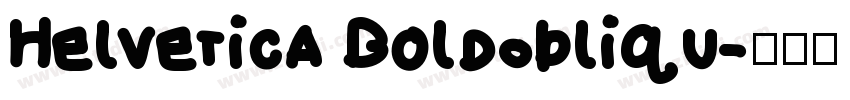 Helvetica Bold0bliqu字体转换